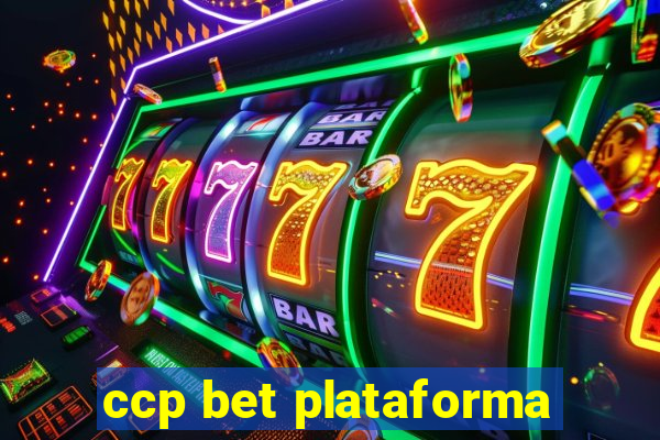 ccp bet plataforma